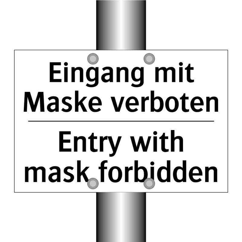 Eingang mit Maske verboten - Entry with mask forbidden