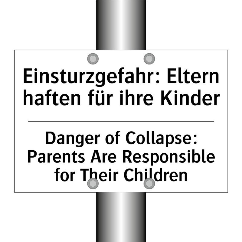 Einsturzgefahr: Eltern haften /.../ - Danger of Collapse: Parents Are /.../