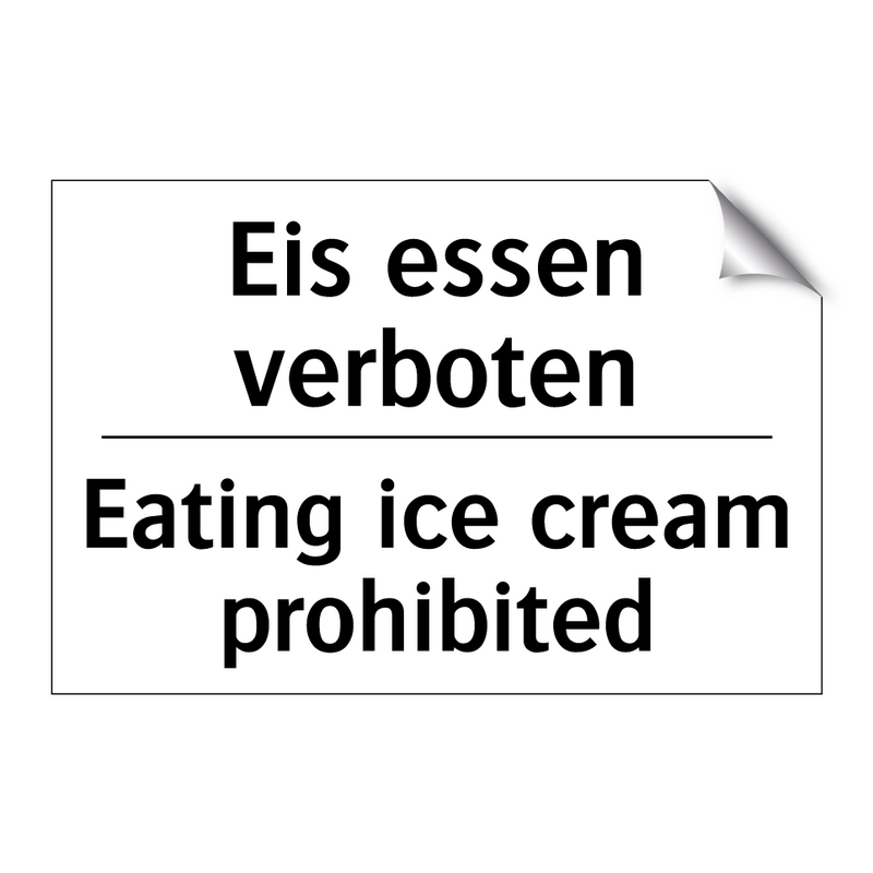 Eis essen verboten - Eating ice cream prohibited
