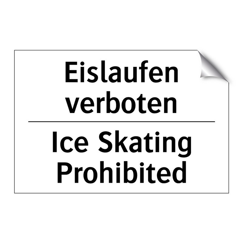 Eislaufen verboten - Ice Skating Prohibited