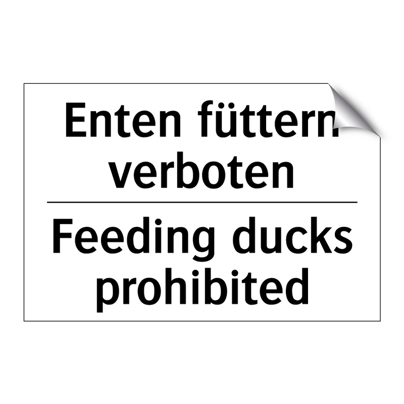 Enten füttern verboten - Feeding ducks prohibited