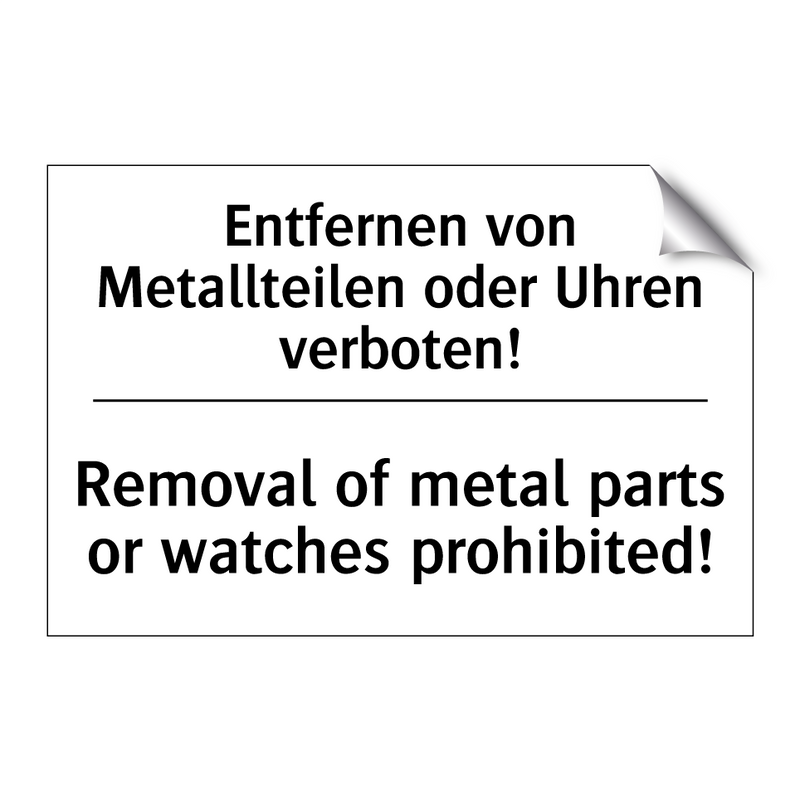 Entfernen von Metallteilen oder /.../ - Removal of metal parts or watches /.../