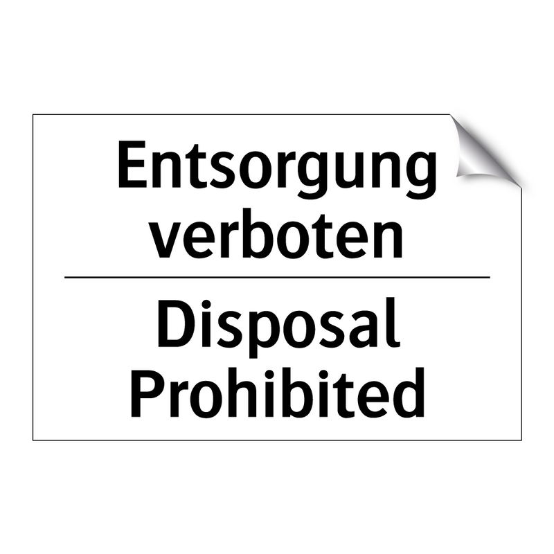 Entsorgung verboten - Disposal Prohibited