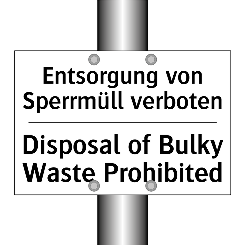 Entsorgung von Sperrmüll verboten/.../ - Disposal of Bulky Waste Prohibited/.../