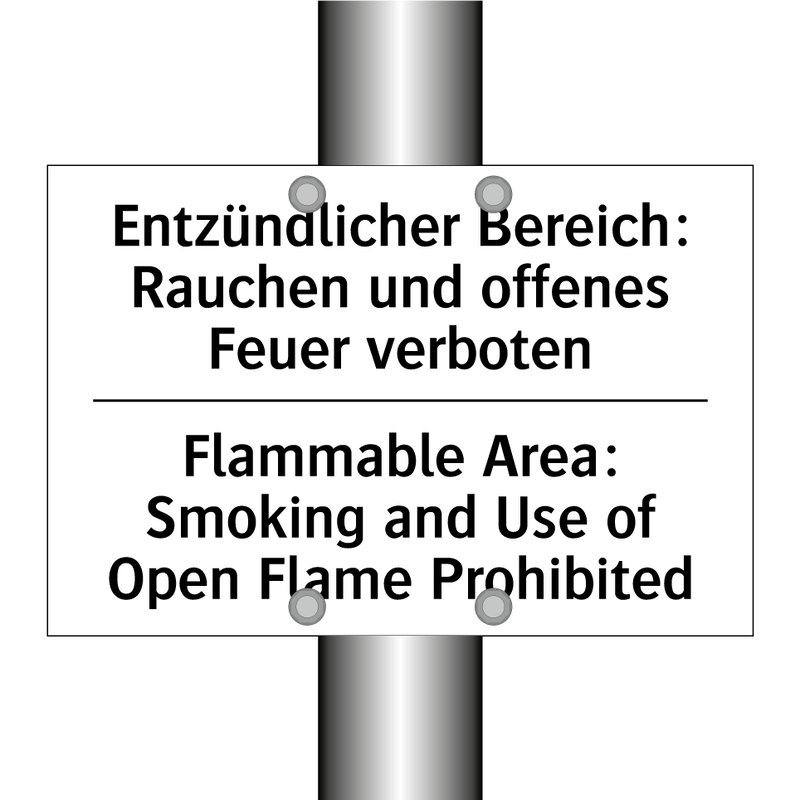 Entzündlicher Bereich: Rauchen /.../ - Flammable Area: Smoking and Use /.../