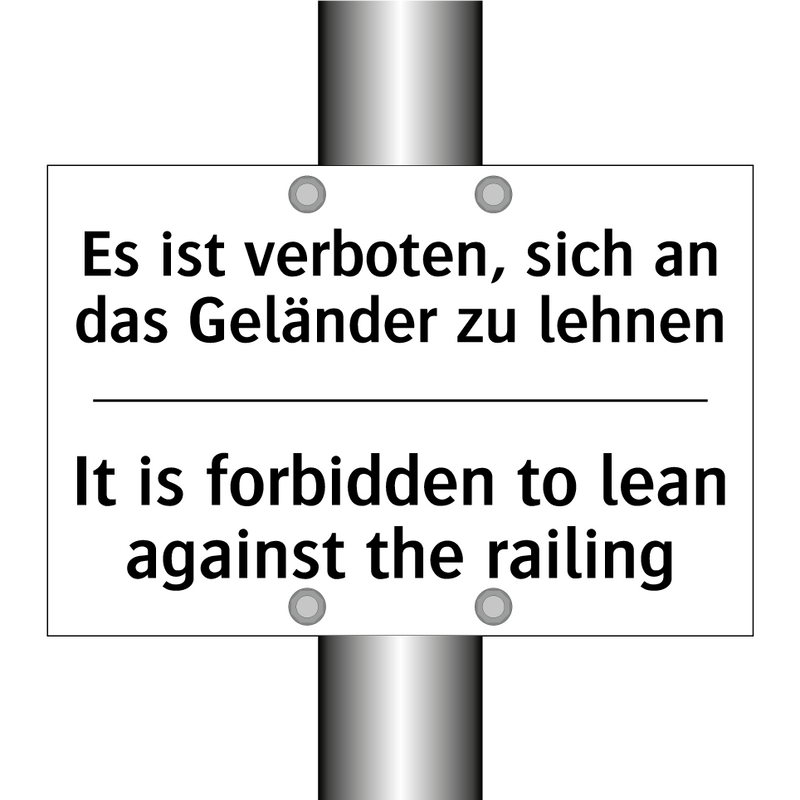 Es ist verboten, sich an das Geländer /.../ - It is forbidden to lean against /.../