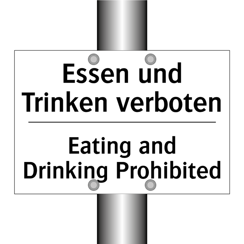 Essen und Trinken verboten - Eating and Drinking Prohibited