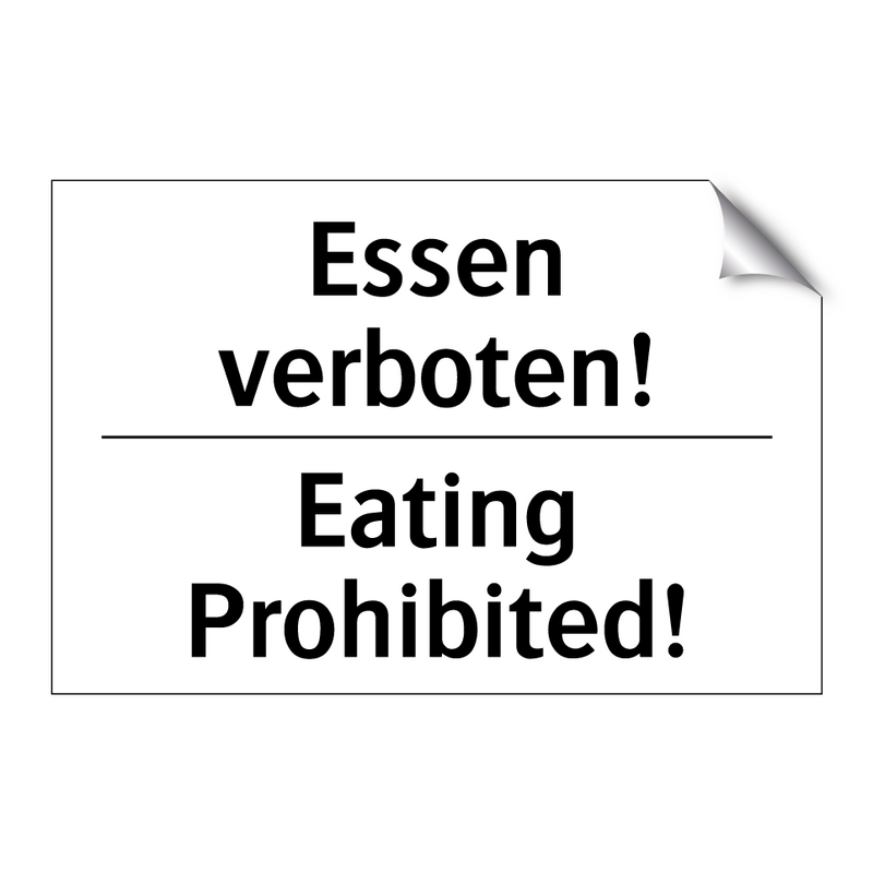 Essen verboten! - Eating Prohibited!