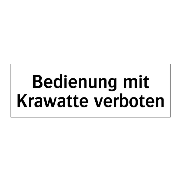Bedienung mit Krawatte verboten