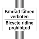 Fahrrad fahren verboten - Bicycle riding prohibited
