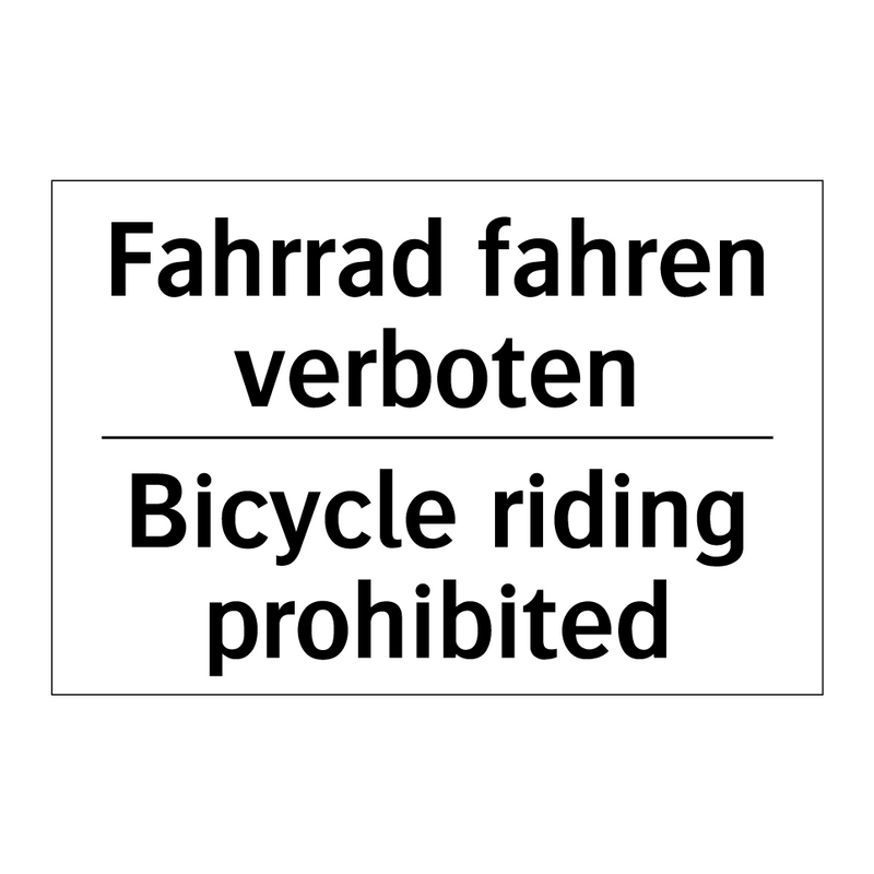 Kauf Fahrrad fahren verboten - Bicycle riding prohibited schild | SignOnline
