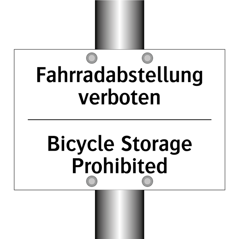 Fahrradabstellung verboten - Bicycle Storage Prohibited