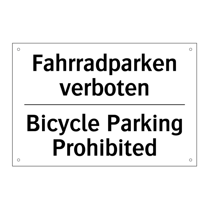 Fahrradparken verboten - Bicycle Parking Prohibited
