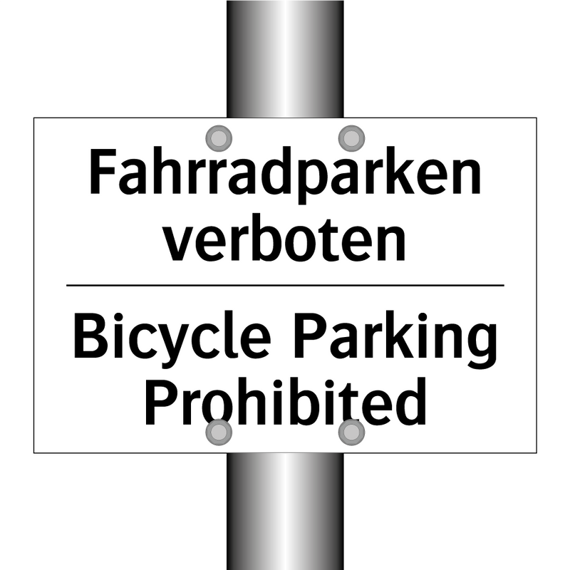 Fahrradparken verboten - Bicycle Parking Prohibited