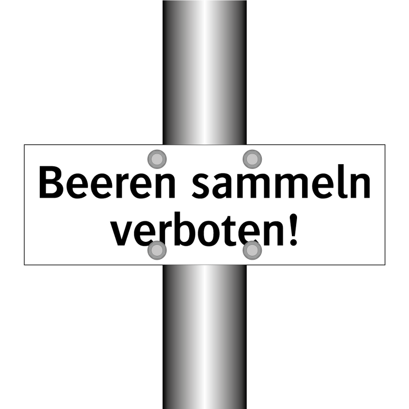 Beeren sammeln verboten!