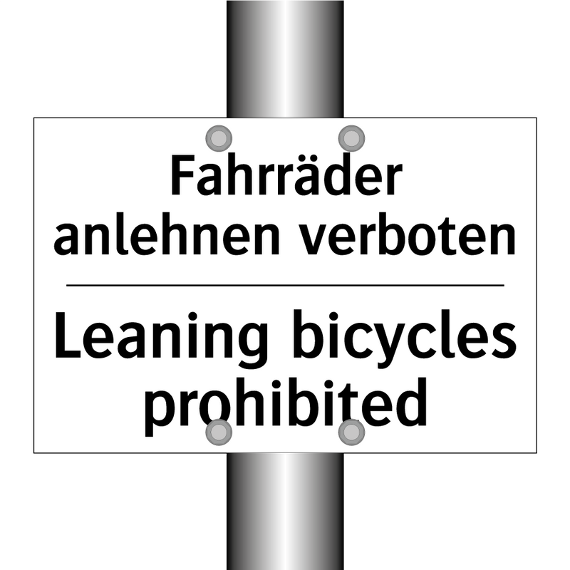 Fahrräder anlehnen verboten - Leaning bicycles prohibited