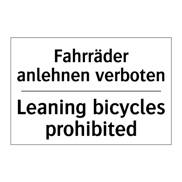 Fahrräder anlehnen verboten - Leaning bicycles prohibited