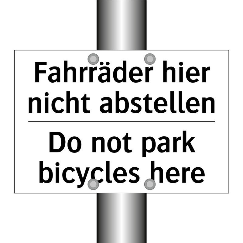 Fahrräder hier nicht abstellen - Do not park bicycles here