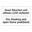 Feuer Rauchen und offenes Licht /.../ - Fire Smoking and open flame prohibited/.../