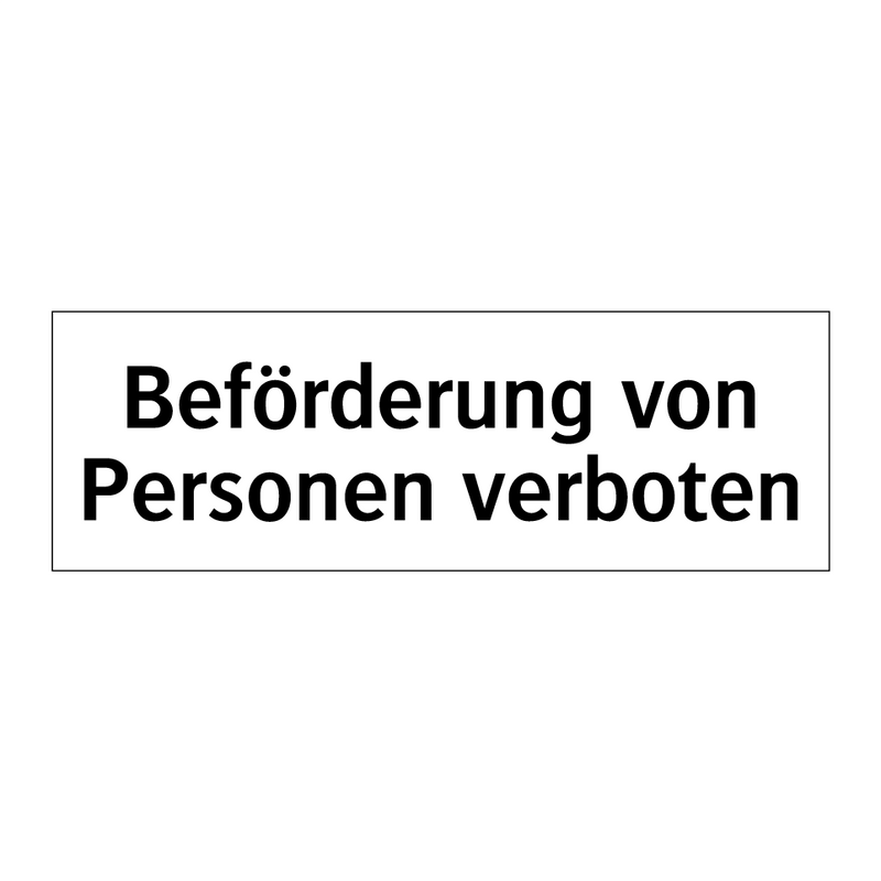 Beförderung von Personen verboten