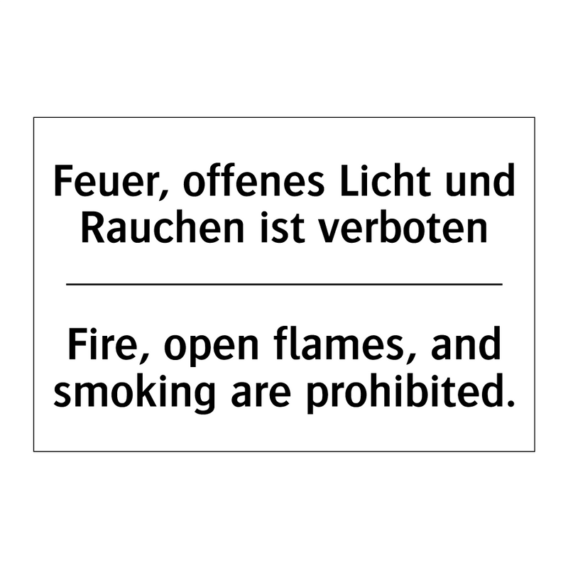 Feuer, offenes Licht und Rauchen /.../ - Fire, open flames, and smoking /.../