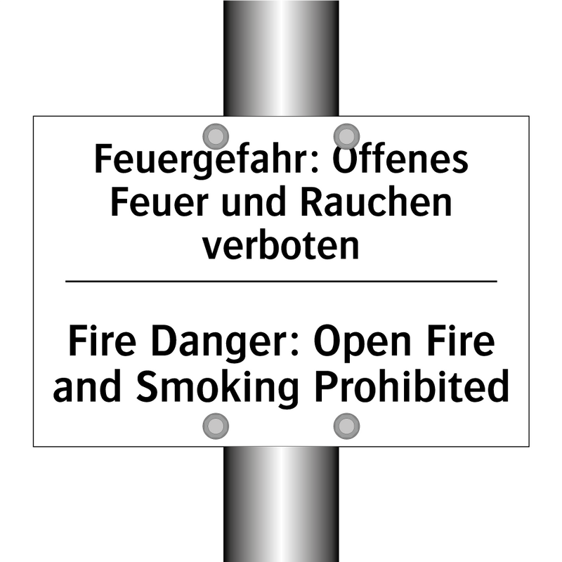 Feuergefahr: Offenes Feuer und /.../ - Fire Danger: Open Fire and Smoking /.../