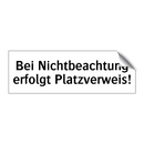 Bei Nichtbeachtung erfolgt Platzverweis!