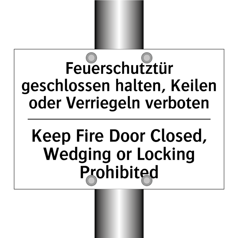 Feuerschutztür geschlossen halten, /.../ - Keep Fire Door Closed, Wedging /.../