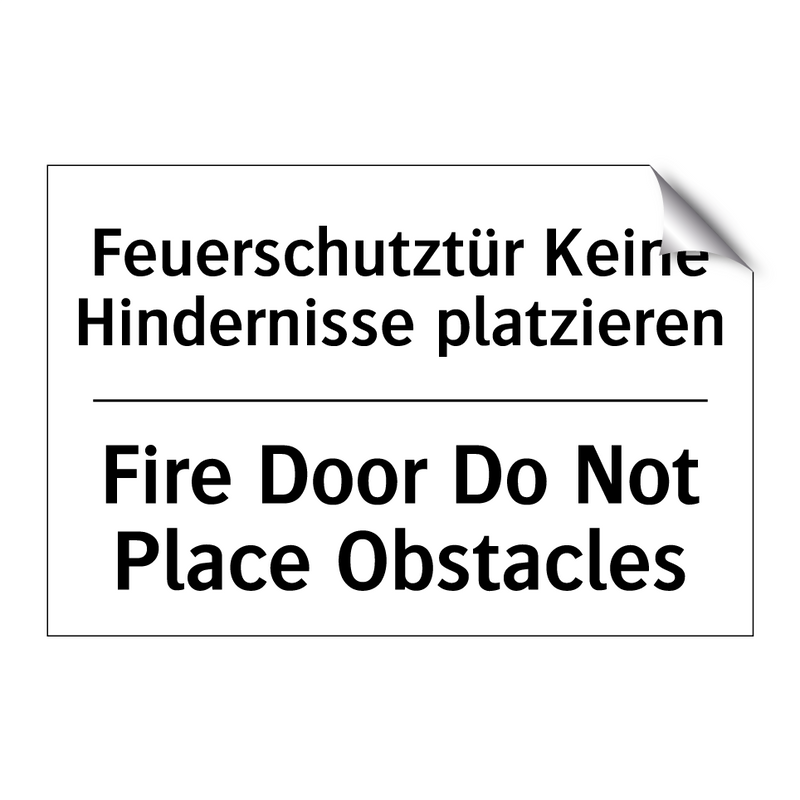 Feuerschutztür Keine Hindernisse /.../ - Fire Door Do Not Place Obstacles/.../