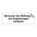 Benutzen der Rolltreppe mit Gepäckwagen verboten