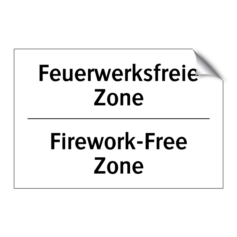 Feuerwerksfreie Zone - Firework-Free Zone