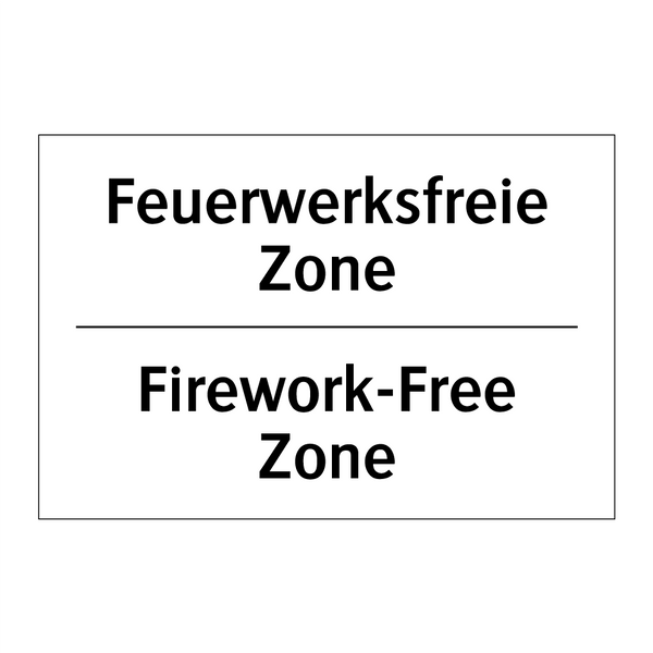 Feuerwerksfreie Zone - Firework-Free Zone