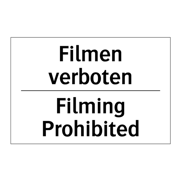 Filmen verboten - Filming Prohibited