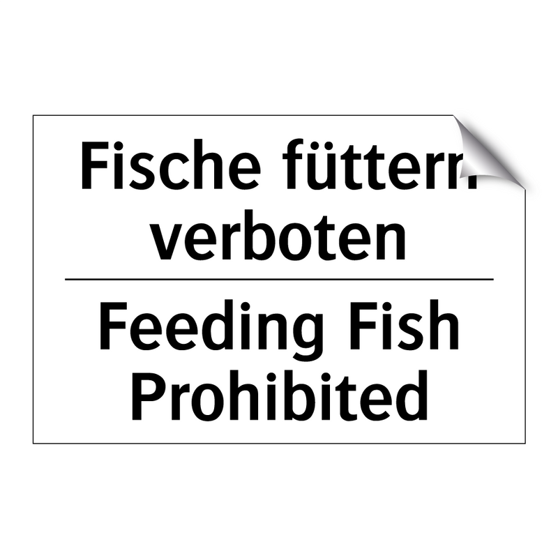 Fische füttern verboten - Feeding Fish Prohibited
