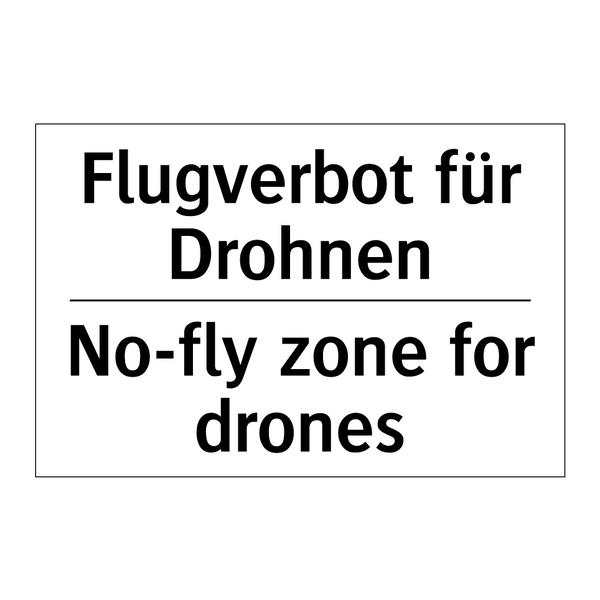 Flugverbot für Drohnen - No-fly zone for drones