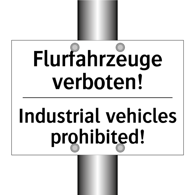 Flurfahrzeuge verboten! - Industrial vehicles prohibited!/.../