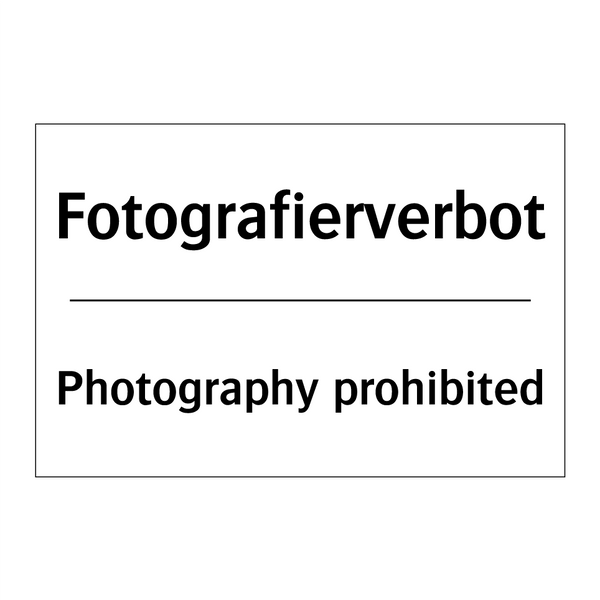 Fotografierverbot - Photography prohibited