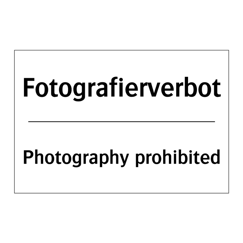 Fotografierverbot - Photography prohibited