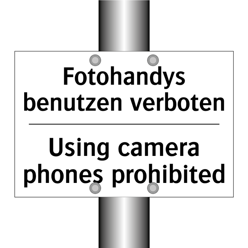Fotohandys benutzen verboten - Using camera phones prohibited