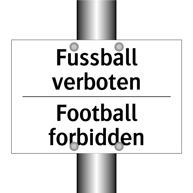 Fussball verboten - Football forbidden
