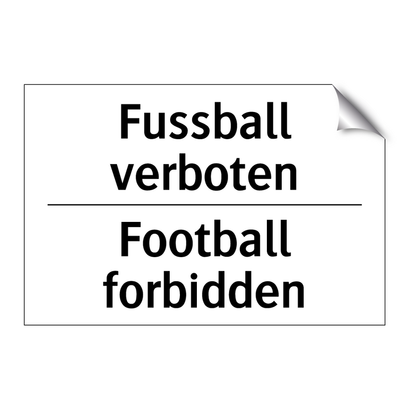 Fussball verboten - Football forbidden