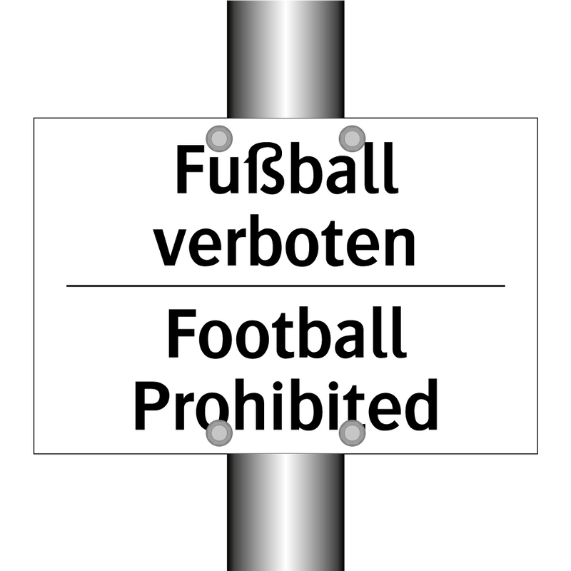 Fußball verboten - Football Prohibited
