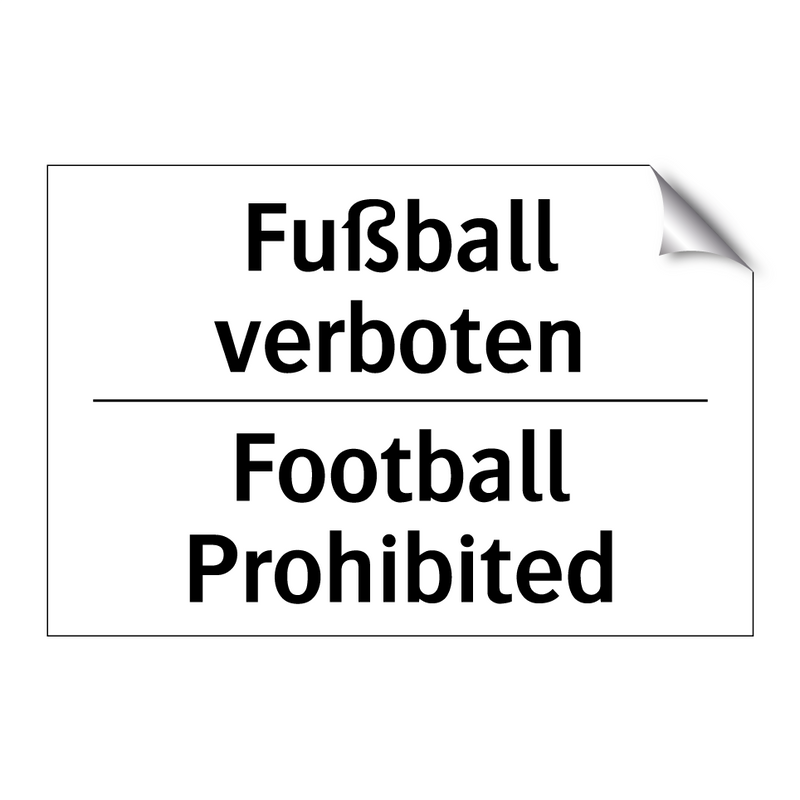 Fußball verboten - Football Prohibited