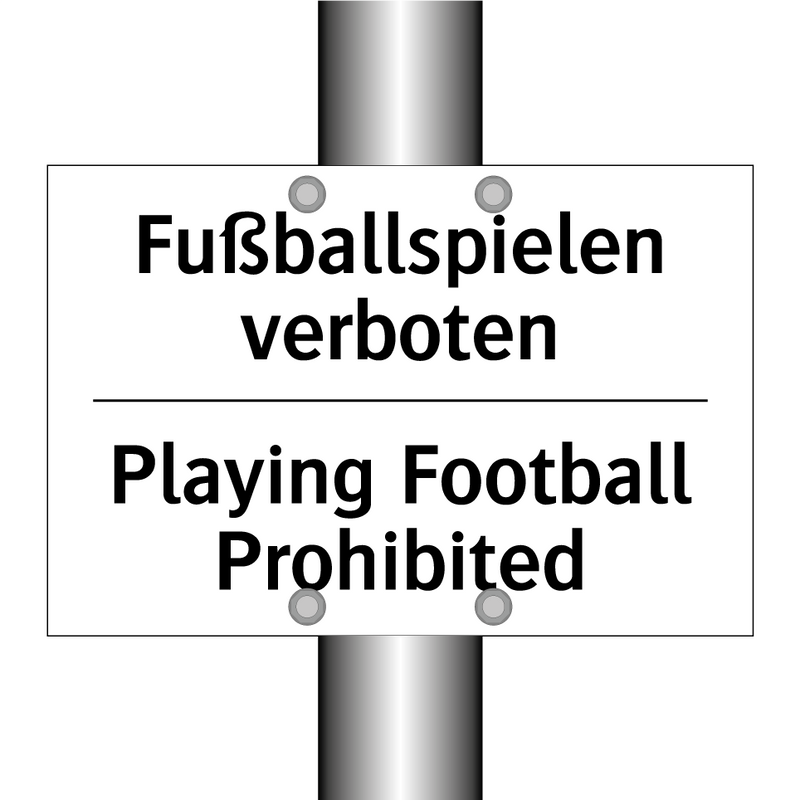 Fußballspielen verboten - Playing Football Prohibited