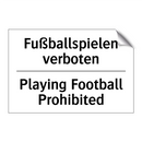 Fußballspielen verboten - Playing Football Prohibited