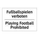 Fußballspielen verboten - Playing Football Prohibited