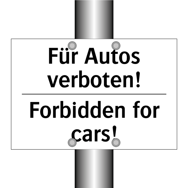Für Autos verboten! - Forbidden for cars!
