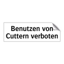 Benutzen von Cuttern verboten