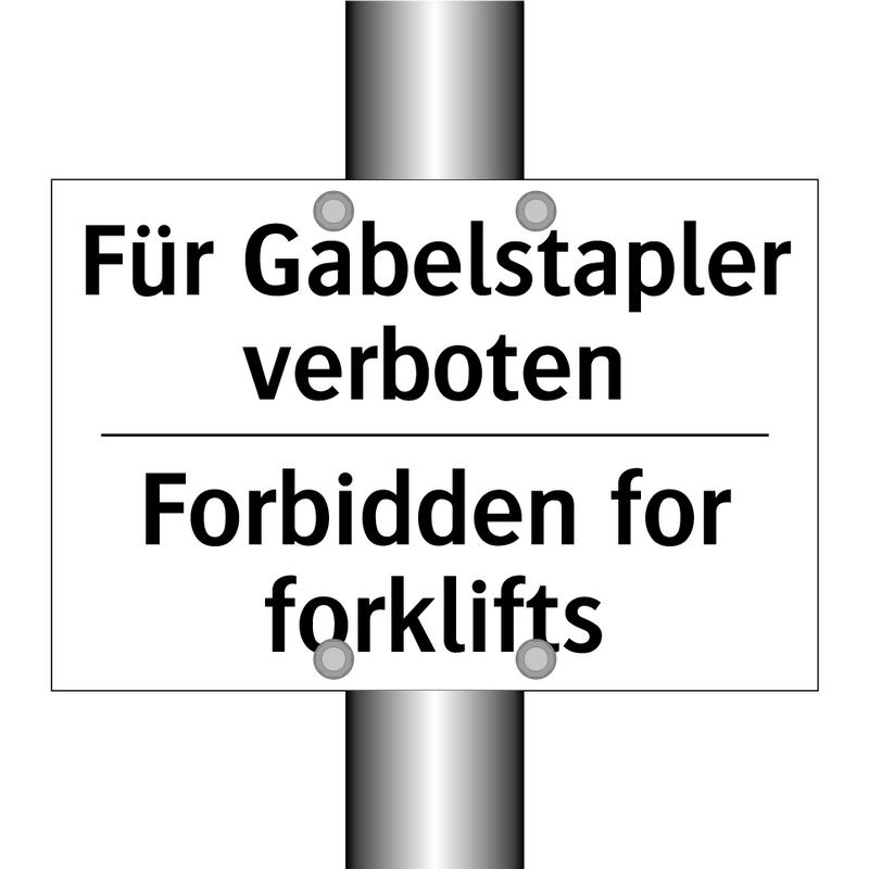 Für Gabelstapler verboten - Forbidden for forklifts