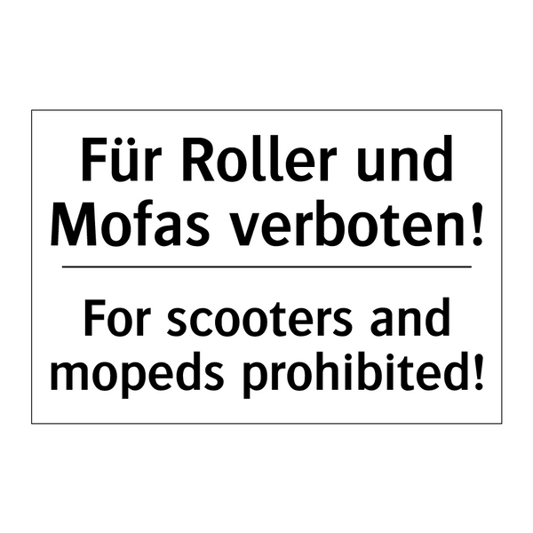 Für Roller und Mofas verboten! - For scooters and mopeds prohibited!/.../